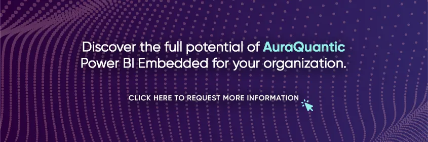 auraquantic-power-bi-embedded-request-information