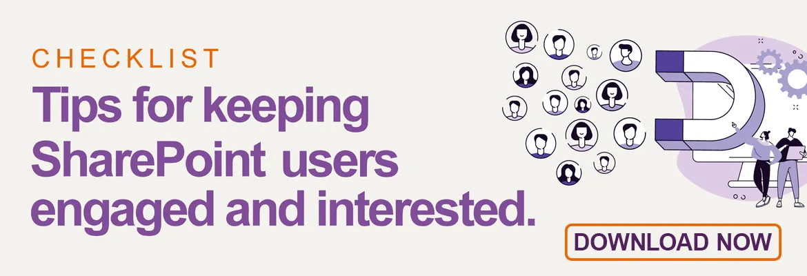 Download Now - Tips for keeping SharePoint users engaged and interested