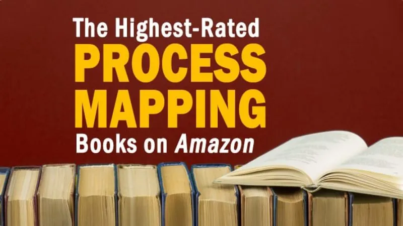 The Highest-Rated Process Mapping Books Available on Amazon
