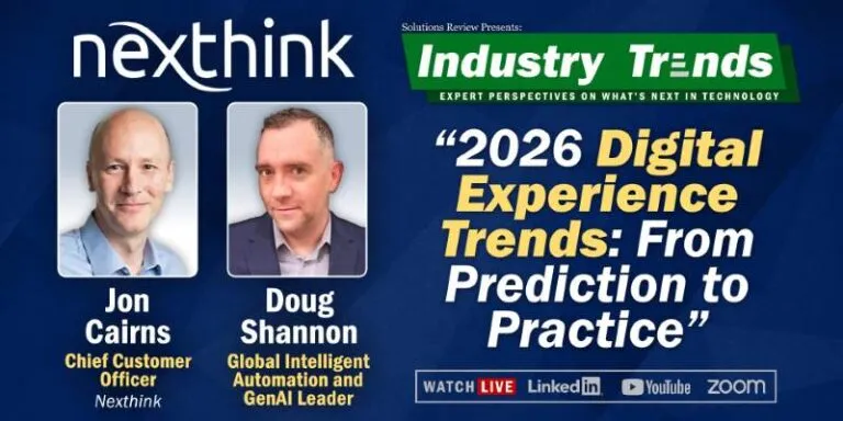 What to Expect from the Industry Trends Event with Nexthink on March 19th, 2026