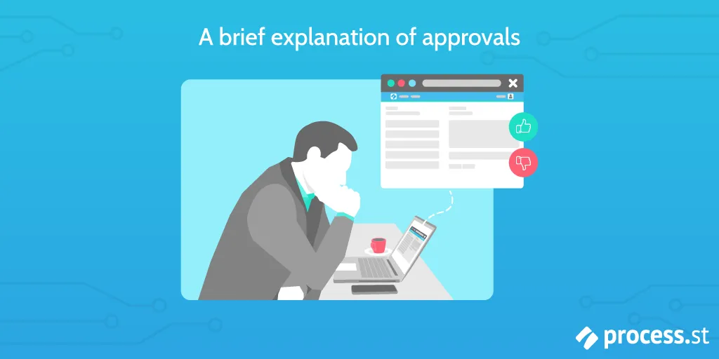 Approvals explained