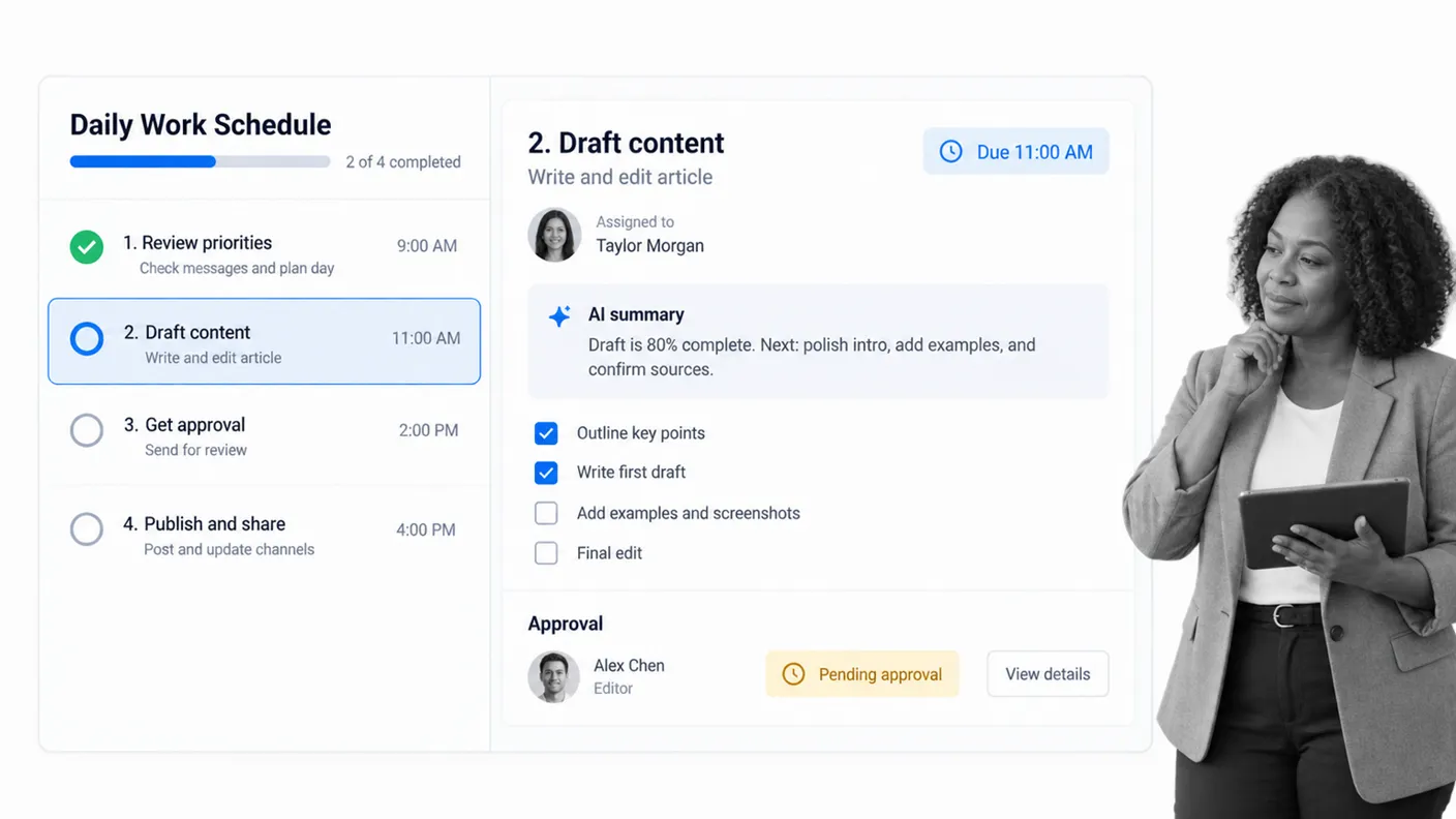 Structured daily work schedule with assignments approvals and built in AI summary