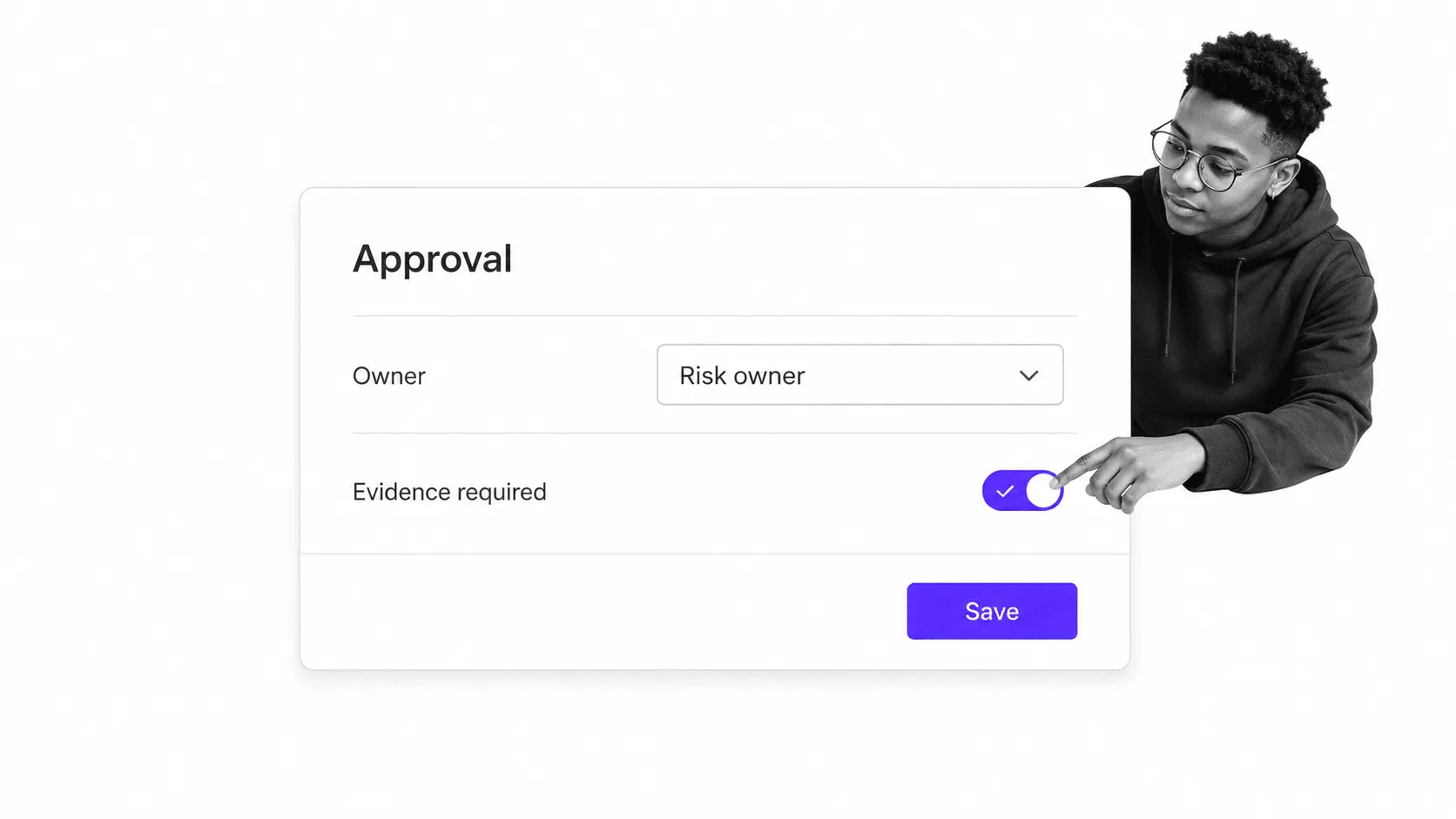 Approval control with a risk owner and required evidence
